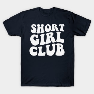 Short Girl Club T-Shirt